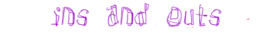 Ins & Outs Header